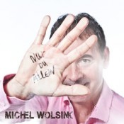 Michel Wolsink - Nur Du allein