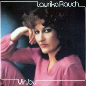 Laurika Rauch - Vir Jou