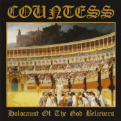 Countess - Holocaust of the God Believers