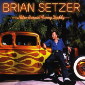 Brian Setzer - Nitro Burnin' Funny Daddy