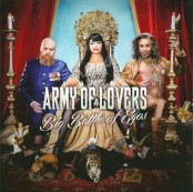 Army Of Lovers - Big Battle Of Egos