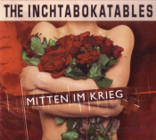 The Inchtabokatables - Mitten Im Krieg