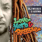 Taj Weekes - Love Herb & Reggae