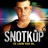 Snotkop - Ek Laaik Van Jol