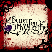Bullet For My Valentine - Bullet for My Valentine