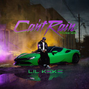 Lil' Keke - Can't Rain Forever
