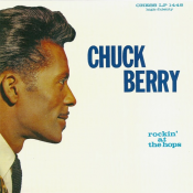 Chuck Berry - Rockin' at the Hops