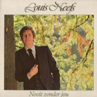 Louis Neefs - Nooit zonder jou