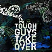 Tough Guys Take Over