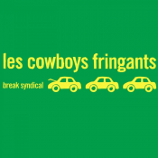 Les Cowboys Fringants - Break Syndical
