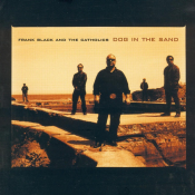 Frank Black And The Catholics - Dog in the Sand