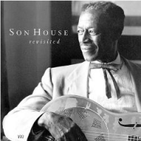 Son House - Revisited