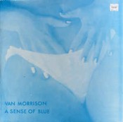 Van Morrison - A Sense Of Blue