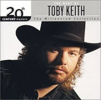 Toby Keith - 20th Century Masters - The Milennium Collection