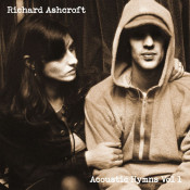 Richard Ashcroft - Acoustic Hymns Vol 1