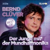 Bernd Clüver - Der Junge mit der Mundharmonika - Best Of