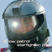Snow Patrol - Starfighter Pilot