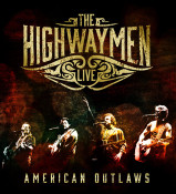 The Highwaymen - American Outlaws