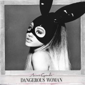 Ariana Grande - Dangerous Woman (Deluxe Edition)