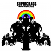 Supergrass - Life on Other Planets
