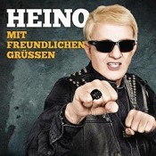 Heino - Mit freundlichen Grüßen