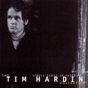 Tim Hardin - Simple Songs of Freedom