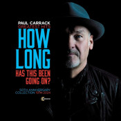 Paul Carrack - How Long (Has This Been Going On?)