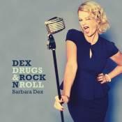 Barbara Dex - Dex, Drugs & Rock 'N Roll