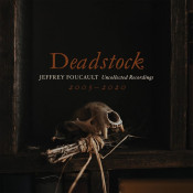 Jeffrey Foucault - Deadstock