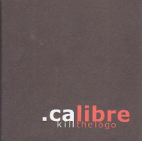 .calibre - Kill The Logo