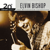 Elvin Bishop - 20th Century Masters