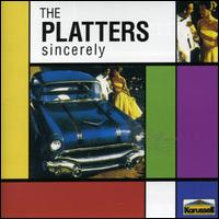 The Platters - Sincerely