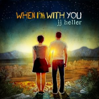 JJ Heller - When I'm With You
