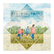 Big Big Train - The Likes of Us