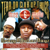 Tear Da Club Up Thugs - CrazyNDaLazDayz