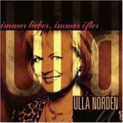 Ulla Norden - Immer Lieber, Immer Öfter