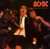 AC/DC - If You Want Blood (You've Got It)
