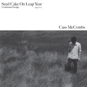 Cass McCombs - Seed Cake on Leap Year