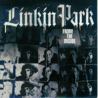 Linkin Park - From The Inside