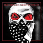 Eric Church - Caught In The Act