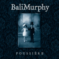 BaliMurphy - Poussière