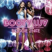 Booty Luv - Boogie 2nite