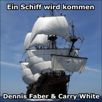 Dennis Faber - Ein Schiff wird kommen