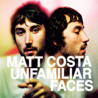 Matt Costa - Unfamiliar Faces