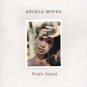 Angela Moyra - Fickle Island