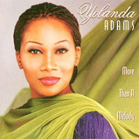 Yolanda Adams - More Than A Melody