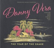 Danny Vera - Pressure Make Diamonds 1 - The Year Of The Snake