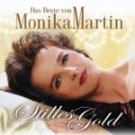 Monika Martin - Stilles Gold - Das Beste von Monika Martin