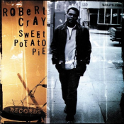 Robert Cray - Sweet Potato Pie