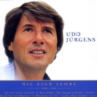 Udo Jürgens - Nur Das Beste Die 80er Jahre